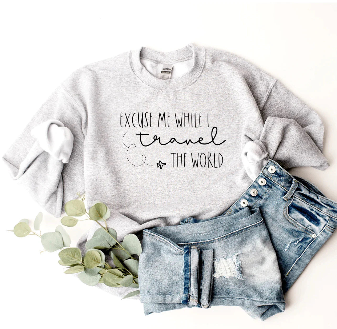 Excuse Me While I Travel the World Crewneck